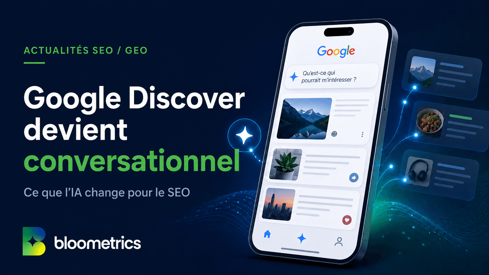 Google Discover devient conversationnel avec l’IA : impact sur le SEO en 2026